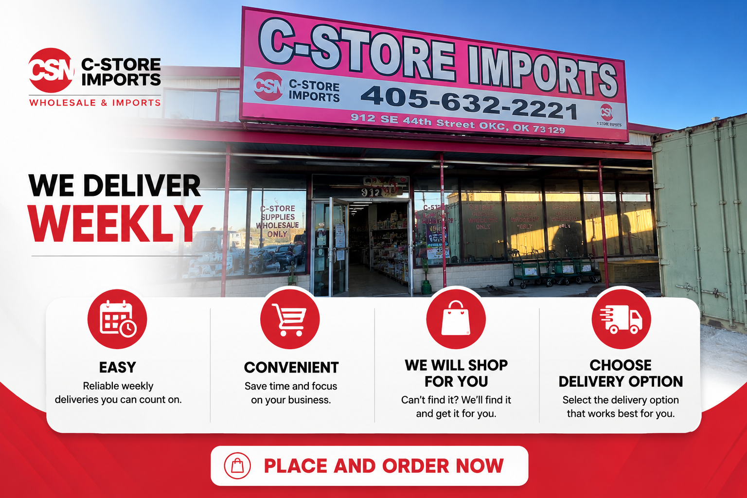 Promotional graphic for C-Store Imports wholesale and retail, showing the storefront with a large red sign and text advertising weekly delivery options. The design includes the C-Store Imports logo, a phone number, and four benefit icons for easy, convenient, personalized, and flexible delivery options.